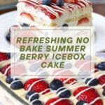 No Bake Summer Berry Icebox Cake Recipe