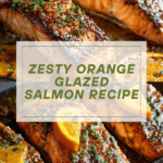 Orange Glazed Salmon Dinner Recipe