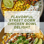 Street Corn Chicken Rice Bowl Recipe