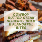 Cowboy Butter Steak Sliders Recipe