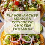 Mexican Rotisserie Chicken Tostadas Recipe