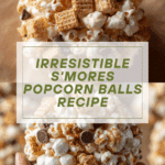 S'mores Popcorn Balls Recipe