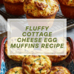 Fluffy Cottage Cheese Egg Muffins Recipe