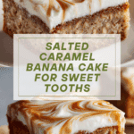 Salted Caramel Banana Cake Recipe