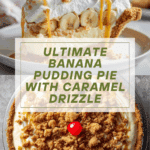 Best Ever Banana Pudding Pie Recipe
