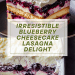 Blueberry Cream Cheesecake Lasagna Recipe