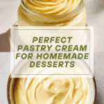 How To Make Pastry Cream Recipe