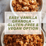 Vanilla Granola (gluten-free, dairy free, vegan option) Recipe