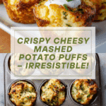 Cheesy Mashed Potato Puffs Recipe
