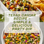 Original Texas Caviar Recipe – Quick & Easy Recipe