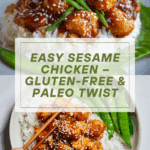 Healthy Sesame Chicken (Gluten Free + Paleo Friendly) Recipe