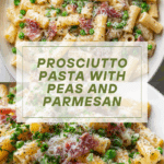 Prosciutto Pasta with Peas and Parmesan Cheese Recipe