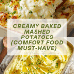 The Best Creamiest Baked Mashed Potatoes Recipe
