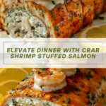 Crab Shrimp Stuffed Salmon: An Incredible Ultimate Recipe