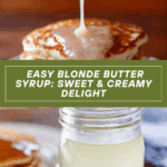 Blonde Butter Syrup Recipe
