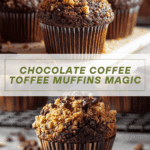 s Chocolate Coffee Toffee Crunch Muffins Recipe