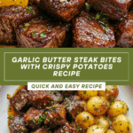 Garlic Butter Steak Bites and Potatoes (Tender & Crispy!) Recipe