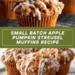 Small Batch Apple Pumpkin Streusel Muffins Recipe