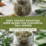 Savory Roasting Herb Blend Recipe