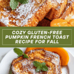 Gluten-Free Pumpkin French Toast Recipe