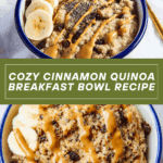 Cinnamon Quinoa Breakfast Bowl Recipe