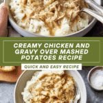 Chicken and Gravy (over mashed potatoes) Recipe