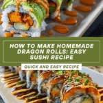 Dive into Homemade Dragon Rolls: A Sushi Sensation Recipe