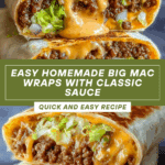 Homemade Big Mac Wraps Recipe