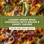 Loaded Green Bean Casserole Recipe
