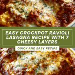 Crockpot Ravioli Lasagna: 7 Heaven-Tasting Layers Recipe