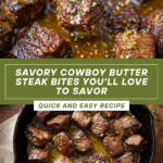 Cowboy Butter Steak Bites Recipe